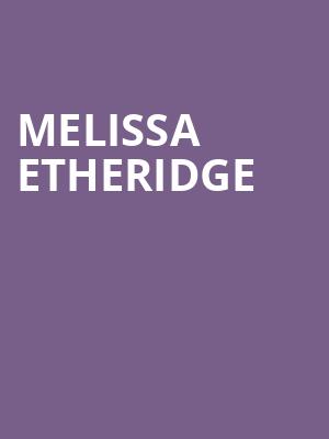 Melissa Etheridge, Fox Theatre, Fresno