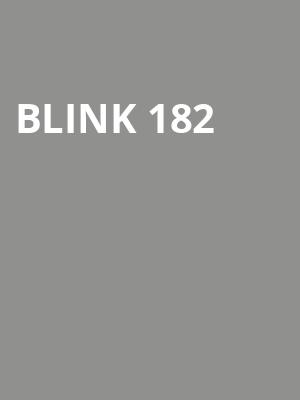 Blink 182, Save Mart Center, Fresno