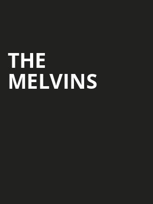The Melvins, Strummers, Fresno