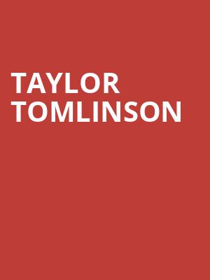 Taylor Tomlinson, Saroyan Theatre, Fresno