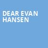 Dear Evan Hansen, Saroyan Theatre, Fresno