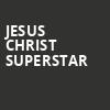 Jesus Christ Superstar, Saroyan Theatre, Fresno