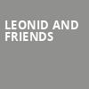 Leonid and Friends, Fox Theatre, Fresno